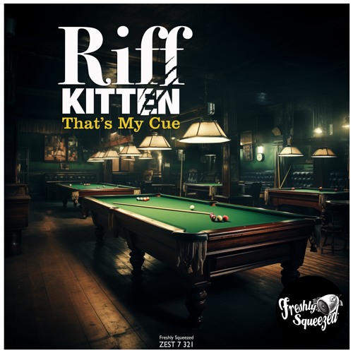 Riff Kitten - That's My Cue