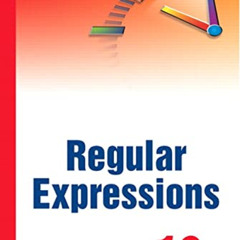 [DOWNLOAD] EBOOK 📦 Sams Teach Yourself Regular Expressions in 10 Minutes by  Ben For