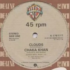 Chaka Khan - Clouds (Kocho Edit)