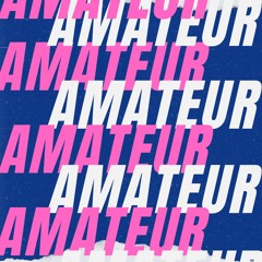 AMATEUR (Free Download)