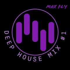 Deep House Mix #1