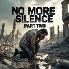 No More Silence Part Two