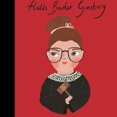 DOWNLOAD EPUB 🖍️ Ruth Bader Ginsburg (Volume 66) (Little People, BIG DREAMS, 66) by