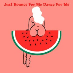 Just Bounce For Me Dance For Me - SCOTT (Trance/Techno Music)