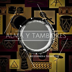 ALMA Y TAMBORES. Episode 7. 5/22/21