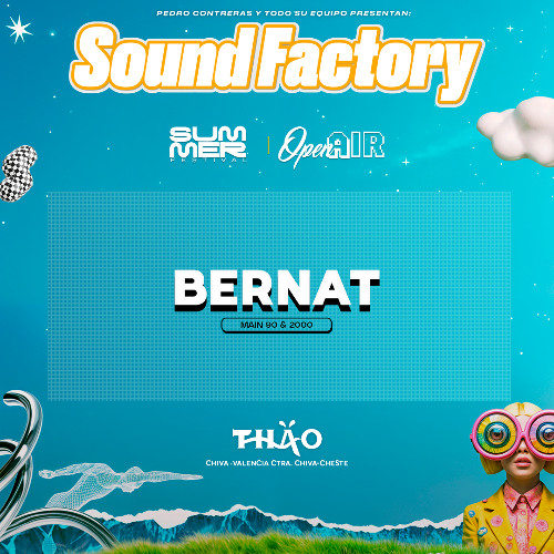 JOSE LUIS BERNAT - SOUND FACTORY SUMMER PARTY 2025