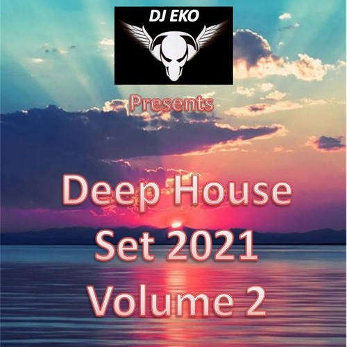 Dj Eko - Deep House Set 2021 Vol 2