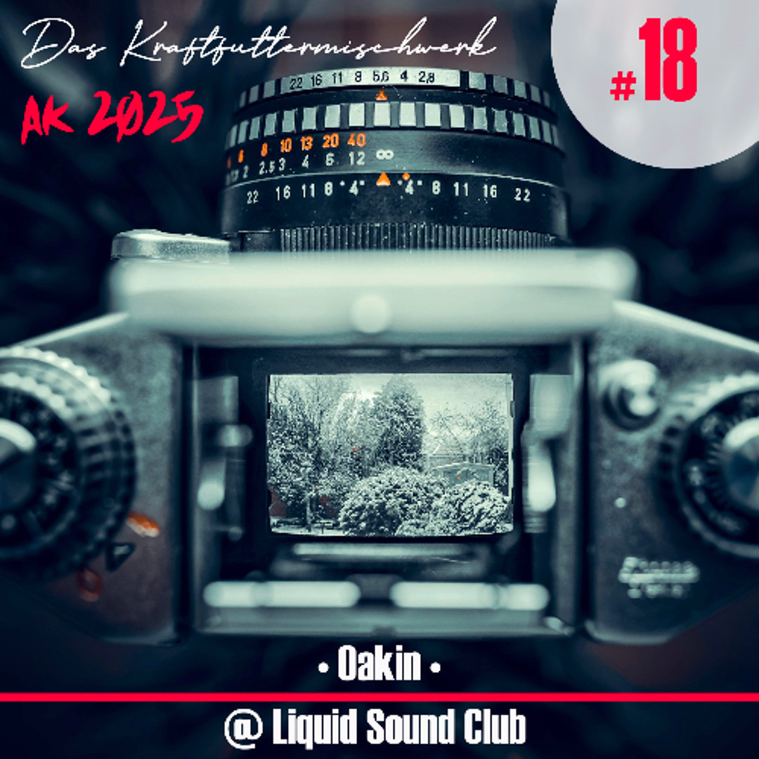 Stream 2025 #18: Oakin - @ Liquid Sound Club by KFMW Adventskalender ...