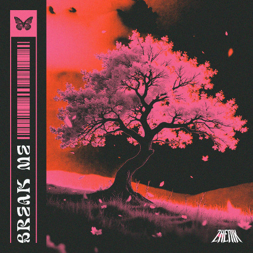 ZHENIK - BREAK ME