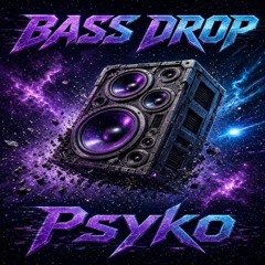 BASS DROP