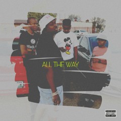 All The Way(prod.AkidNameDillY).mp3