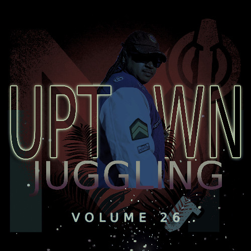 UPTOWN JUGGLING VOLUME 26