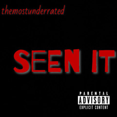 Seen It