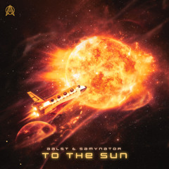Aalst & Samynator - To The Sun