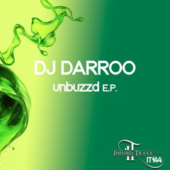 DJ Darroo - Unbuzzd (Groove Sensibly Mix)