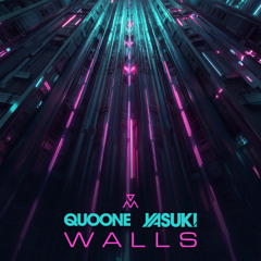 Quoone, YASUKI - Walls