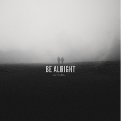 Be alright