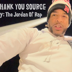 Thank You Source By The Jordan Of Rap