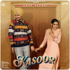 Kasoor - Amar Sehmbi