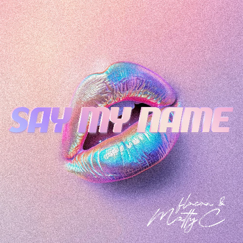 flocon & Matty C - Say My Name