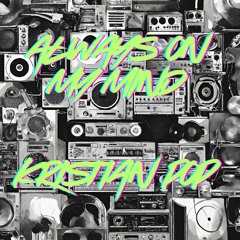 Kristian Pop - Always On My Mind