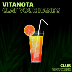 Vitanota - Clap Your Hands (Radio Edit)