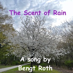 The Scent of Rain
