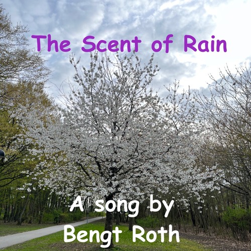The Scent of Rain