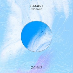 BLCKØUT - Runaway (Original Mix)