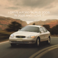i drive a ford taurus 2006 in 2025