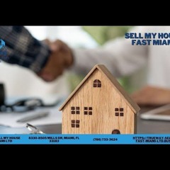 Sell My House Fast Miami