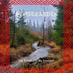 Stonecarver - the brutality of my ancestors