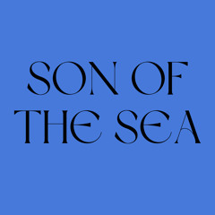 Son Of The Sea