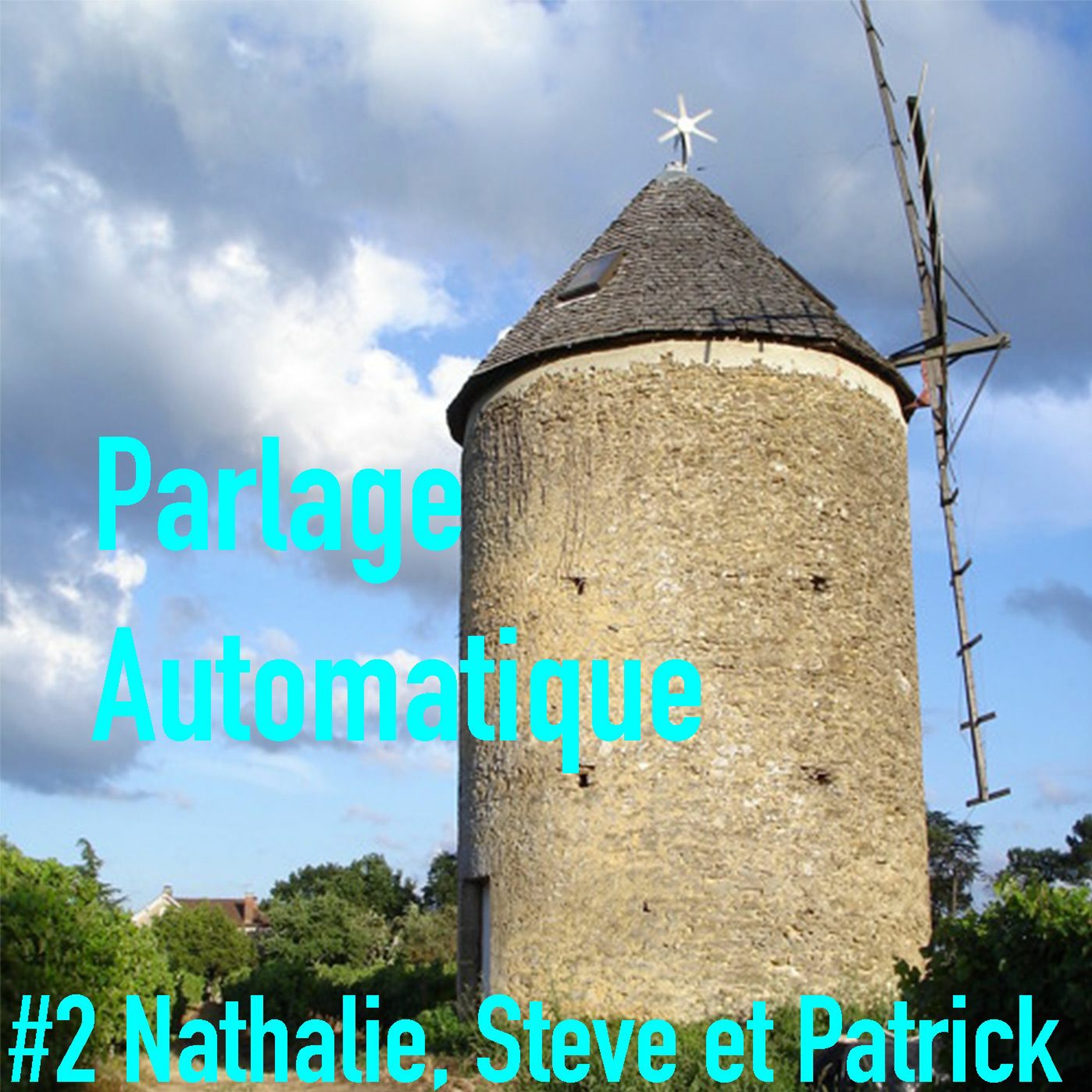 2 - Nathalie, Steve et Patrick episode artwork