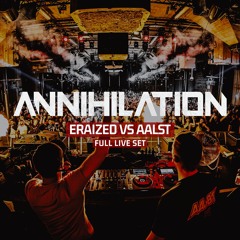 ERAIZED VS AALST - ANNIHILATION 24.02.2024 [FULL SET]