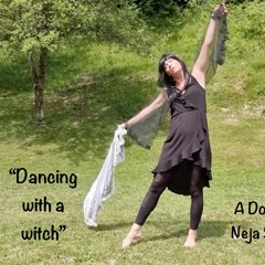 Dancing with a Witch (A Dom & Neja Song)
