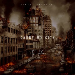 Carry My City (prod. Ninez)