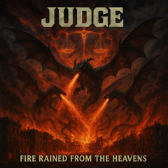 Fire Rained From The Heavens