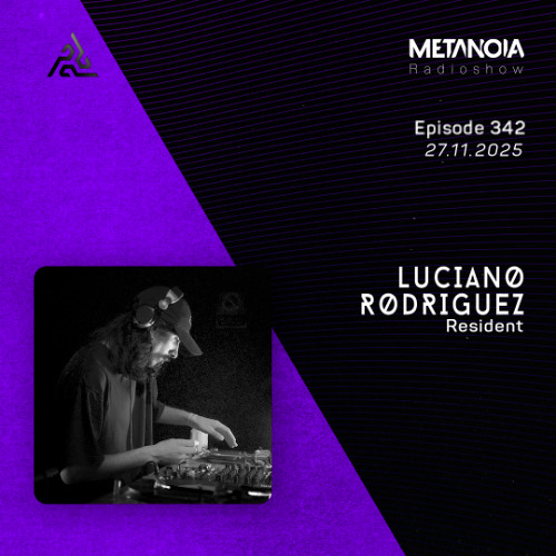 Metanoia pres. Luciano Rodríguez Live at Intra Oasis Digital