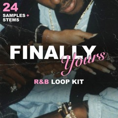RNB Sample Pack - Finally Yours (Summer Walker, PartyNextDoor, Bryson Tiller) RNB Loop Kit (Preview)
