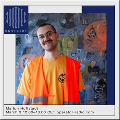 Marlon Hoffstadt at Operator Radio (03-05-2020)