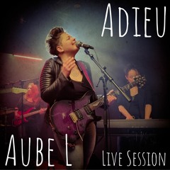 Adieu (Live Session)