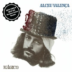 Alceu Valença - Que Grilo Que Dá (Ramiro Galas Remix)