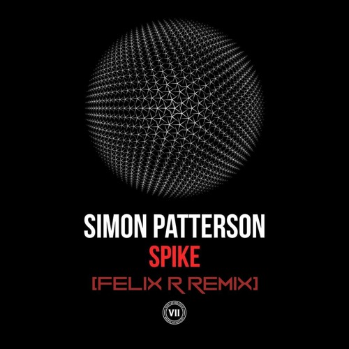 Simon Patterson - Spike (Felix R Remix) [FREE DOWNLOAD]