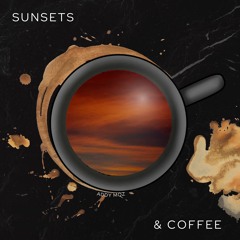 Sunsets And Coffee - Addy Moz (Remastered) [Prod. GC Beats]