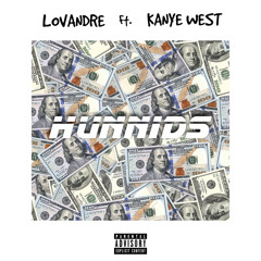 Lovandre - Hunnids ft. Kanye West