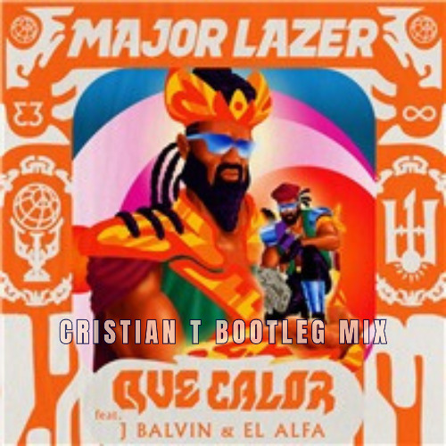 Major Lazer, J Balvin - Que Calor (Cristian T Bootleg mix) FILTR 4 COPYRIGHT (FREE DWNLD)