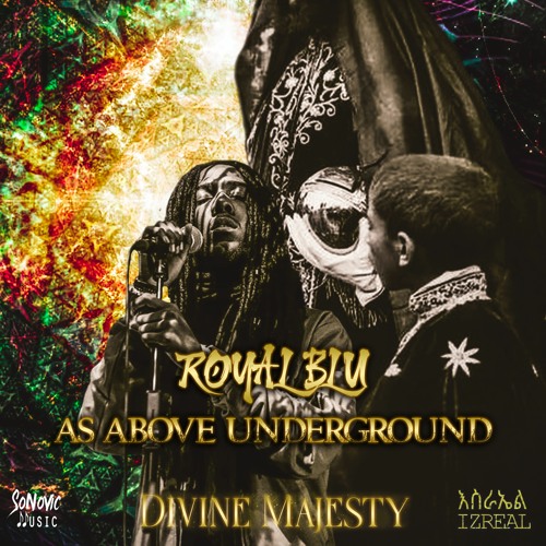 ROYAL BLU - AS ABOVE UNDERGROU