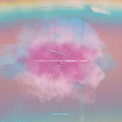 Tyvion Valentine - Just
