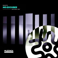Baxsta - No Excuses (Original Mix) [Muzenga Records]